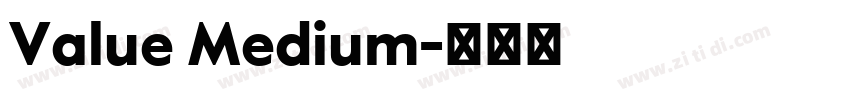 Value Medium字体转换
